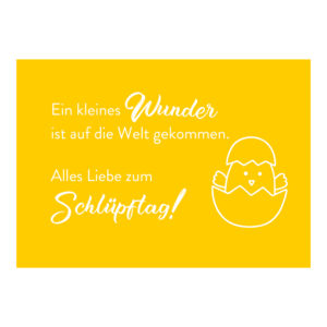 "Alles Liebe zum Schlüpftag" Grußkarte