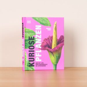 Kuriose Pflanzen - Buch, gebunden