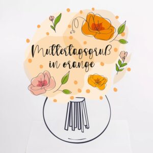 Muttertagsgruß in Orange